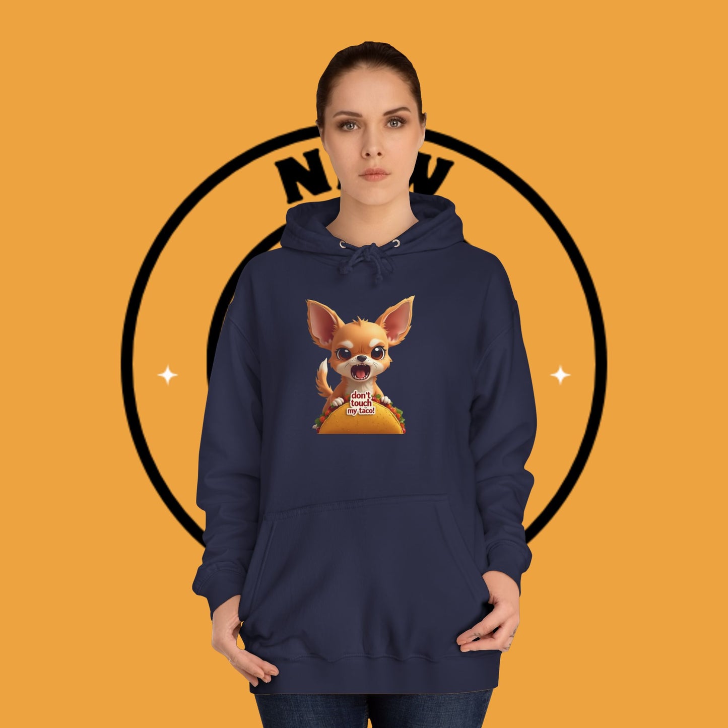 "Don't Touch My Taco Chihuahua Hoodie | Angry Dog Food Protection | Funny Mexican Pet Meme | Fierce Chihuahua Gift"