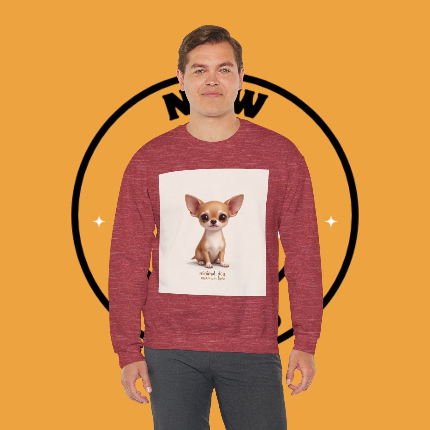 "Minimal Dog Maximum Love" Chihuahua Sweatshirt | Cute Puppy Quote Design | Small Dog Lover Gift