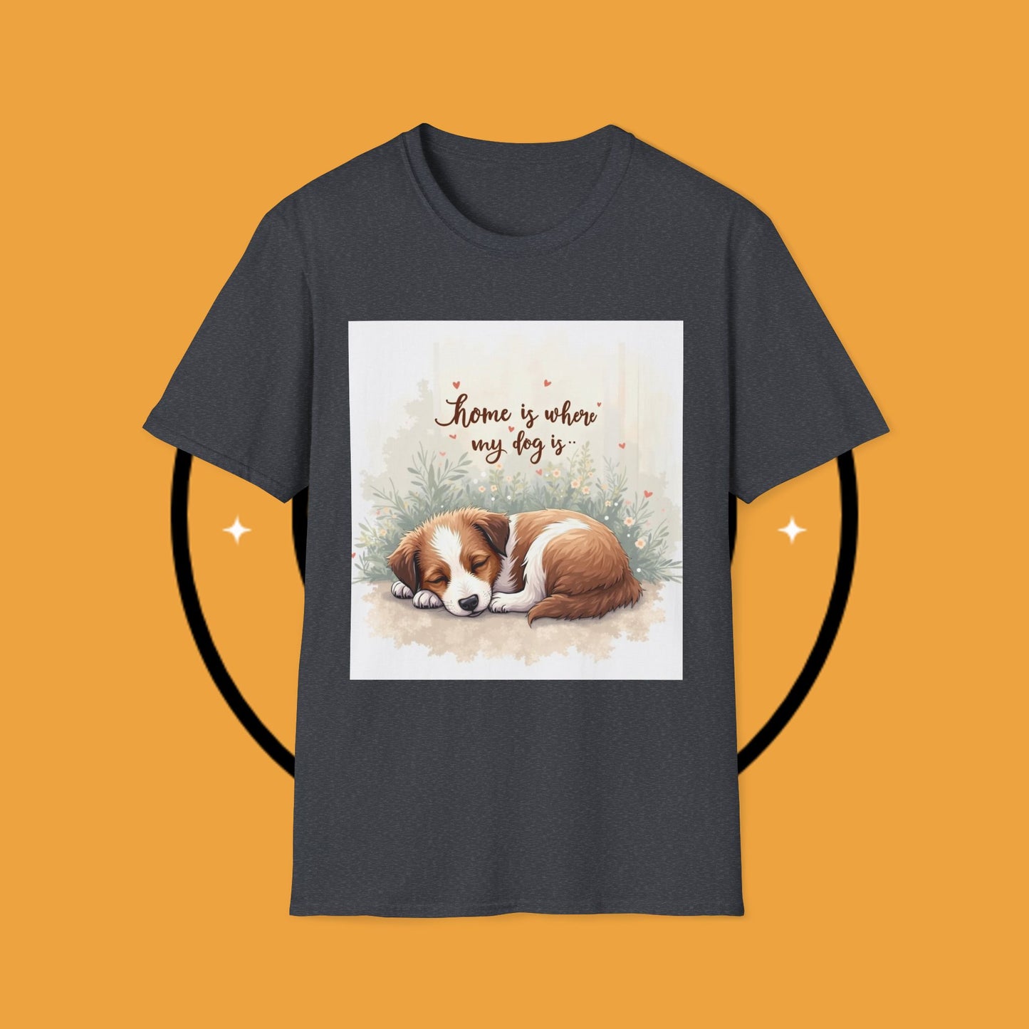 "Home Is Where My Dog Is" T-Shirt - Cute Sleeping Puppy Design | Dog Lover Gift Tee