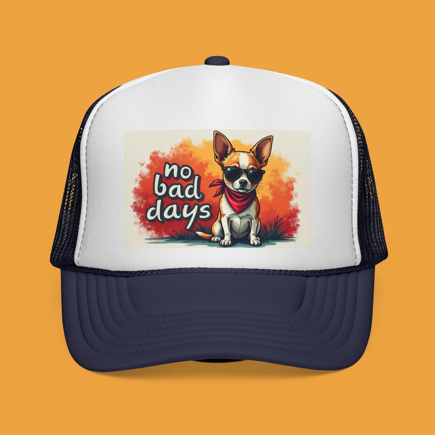 No Bad Days Chihuahua Trucker Hat - Cool Dog Sunglasses Cap | Positive Vibes Mesh Baseball Hat for Dog Lovers