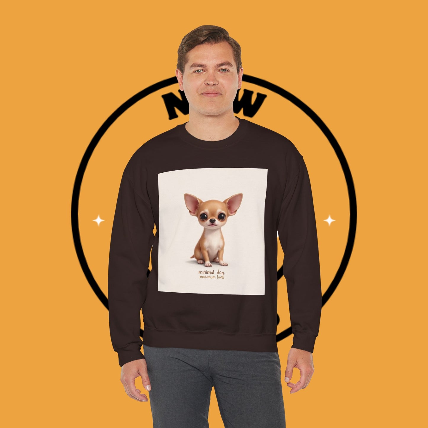"Minimal Dog Maximum Love" Chihuahua Sweatshirt | Cute Puppy Quote Design | Small Dog Lover Gift