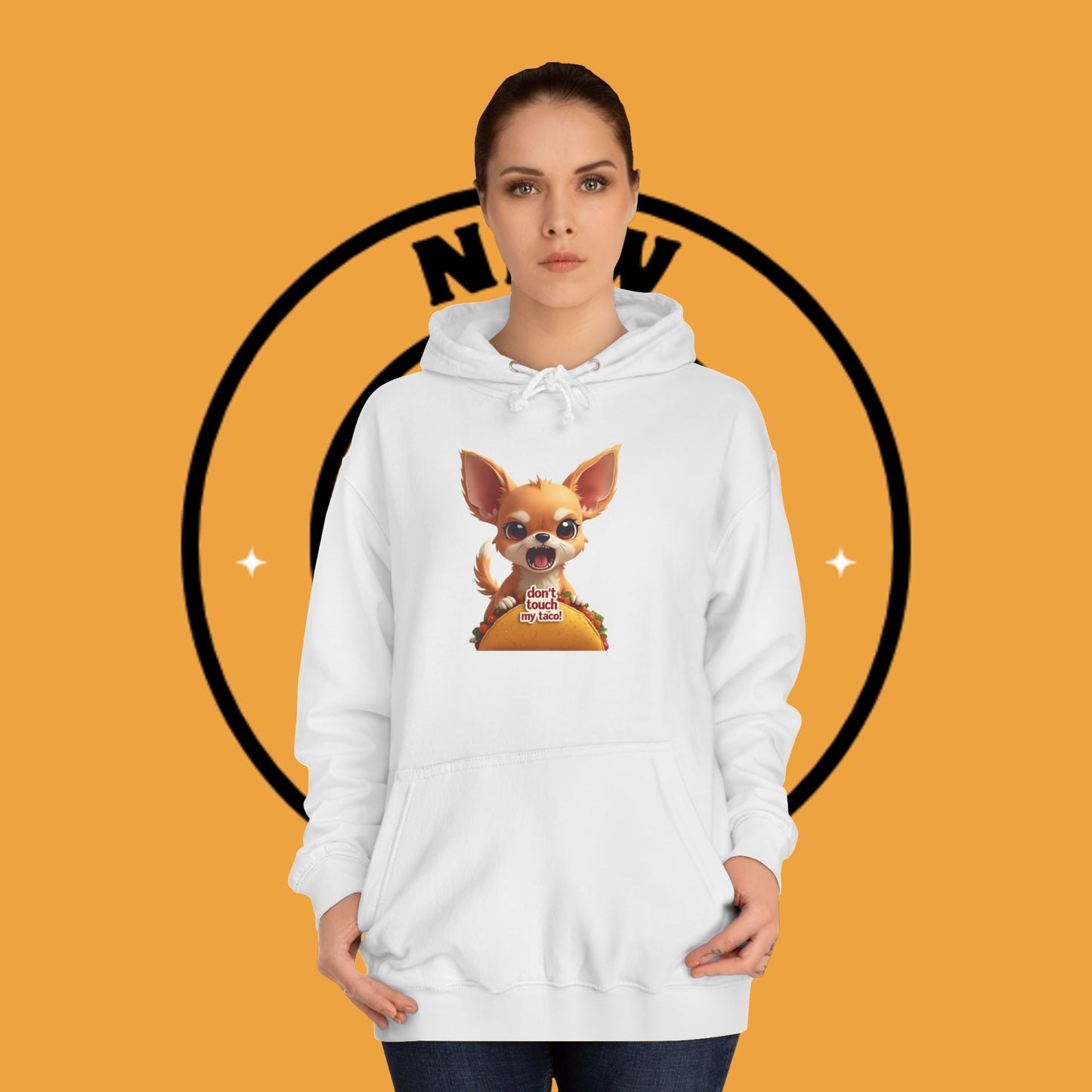 "Don't Touch My Taco Chihuahua Hoodie | Angry Dog Food Protection | Funny Mexican Pet Meme | Fierce Chihuahua Gift"