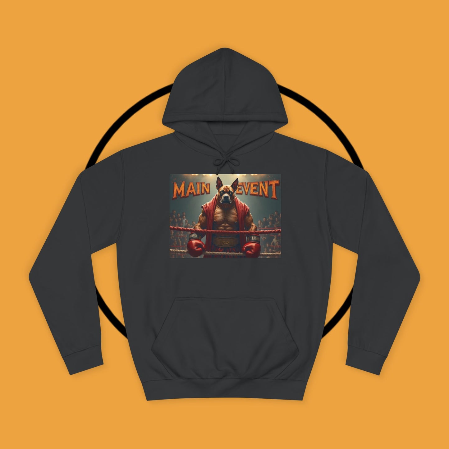 Boxing Boxer Dog Hoodie | Main Event Champion | Funny Fighting Dog Gift | Sports Pet Apparel