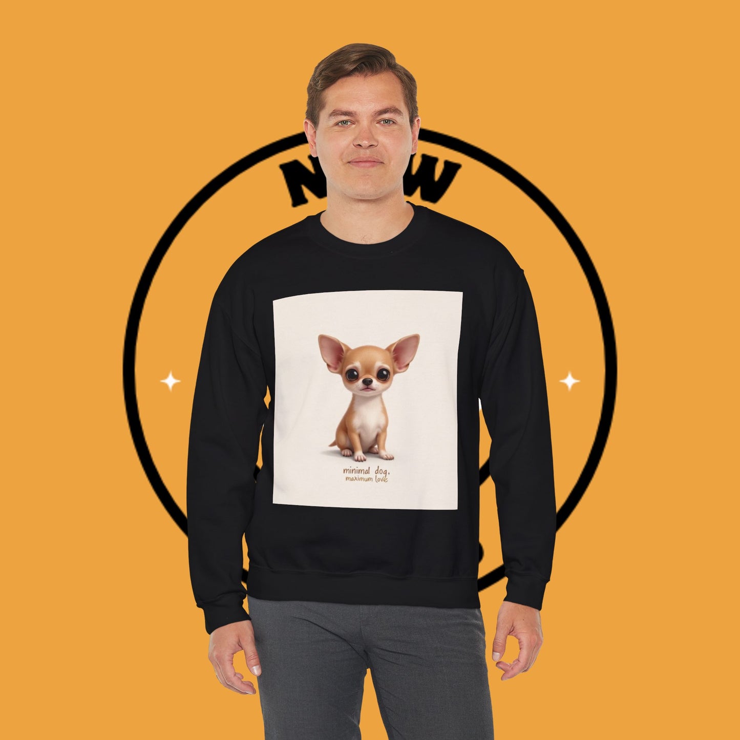 "Minimal Dog Maximum Love" Chihuahua Sweatshirt | Cute Puppy Quote Design | Small Dog Lover Gift