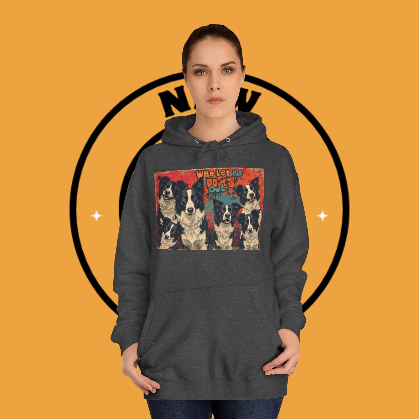 "Who Let the Dogs Out Border Collie Hoodie - Funny 90s Nostalgia Dog Pack Sweatshirt | Retro Music Design"