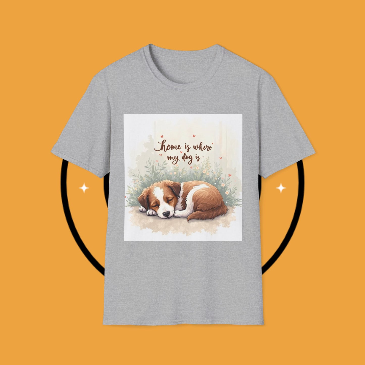 "Home Is Where My Dog Is" T-Shirt - Cute Sleeping Puppy Design | Dog Lover Gift Tee