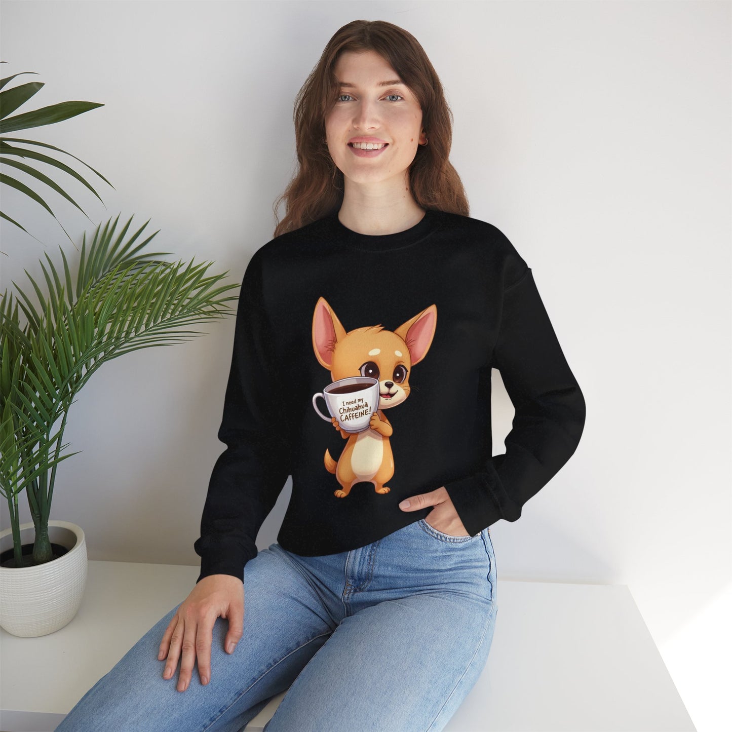 Coffee Chihuahua Sweatshirt - "I Need My Chihuahua Caffeine" Funny Dog Coffee Lover Gift