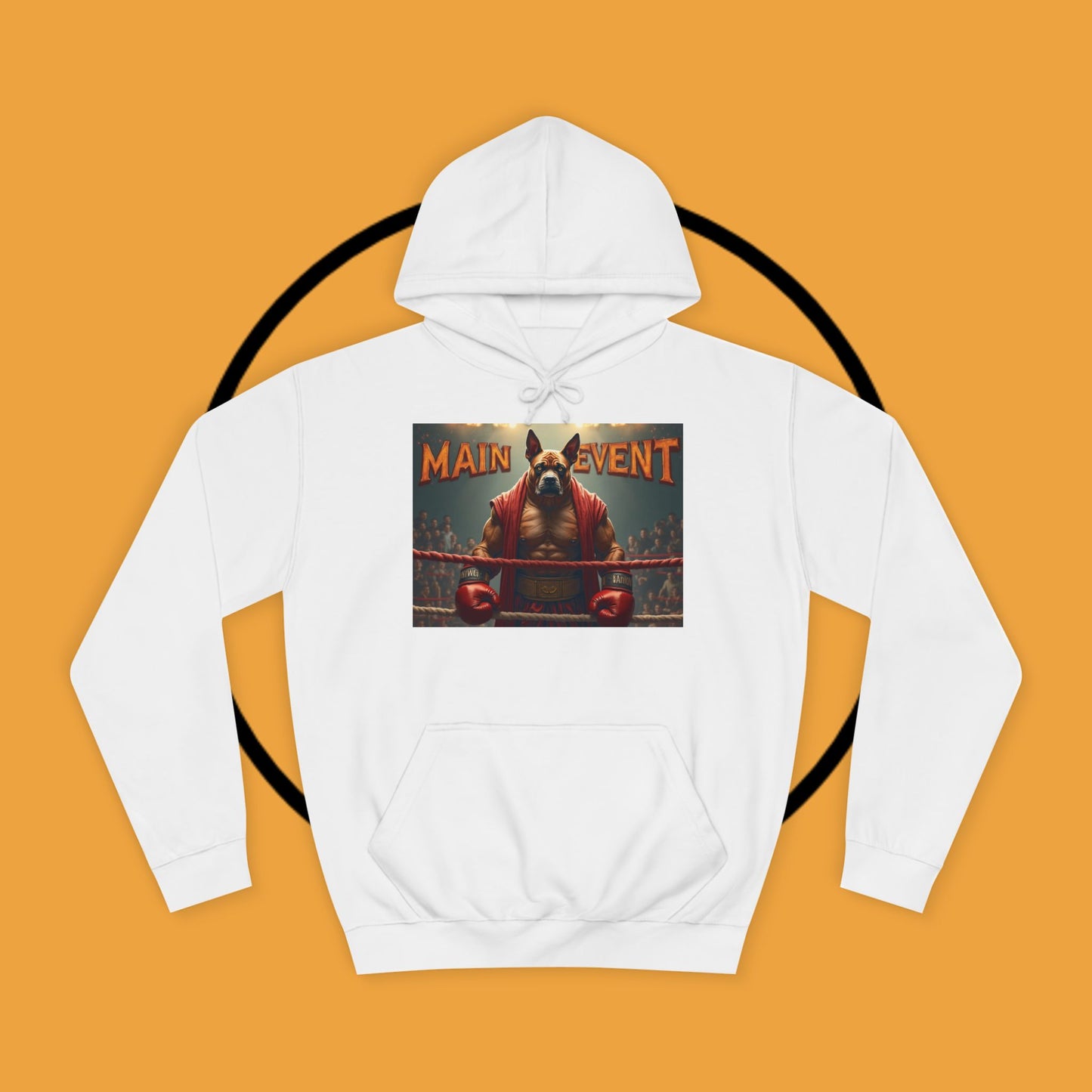 Boxing Boxer Dog Hoodie | Main Event Champion | Funny Fighting Dog Gift | Sports Pet Apparel