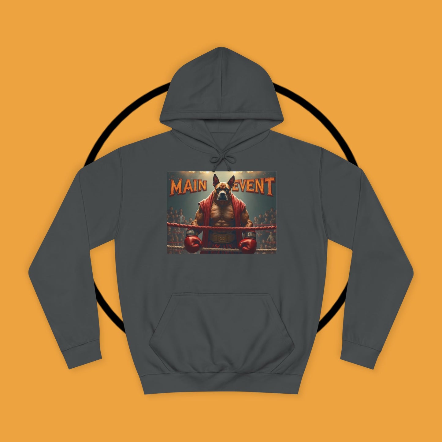 Boxing Boxer Dog Hoodie | Main Event Champion | Funny Fighting Dog Gift | Sports Pet Apparel