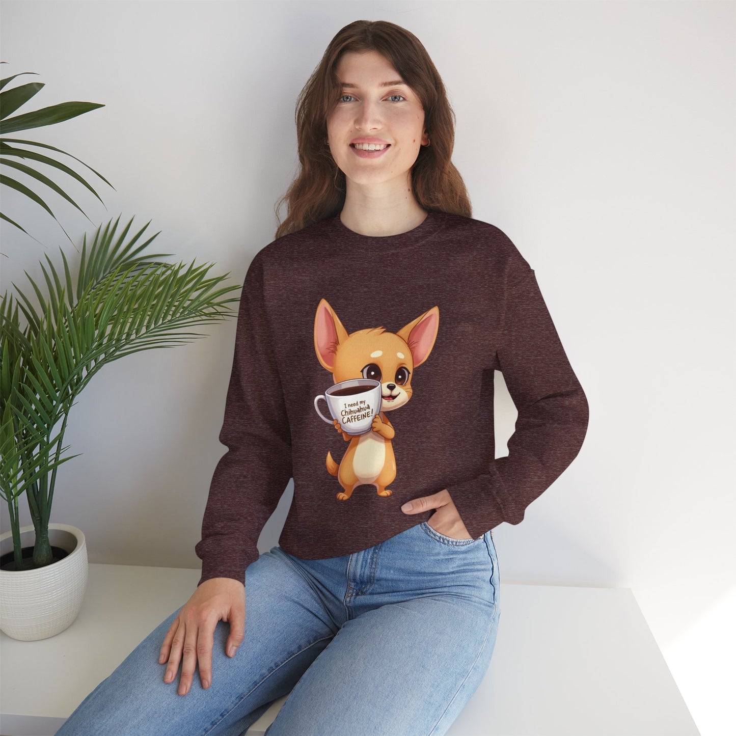 Coffee Chihuahua Sweatshirt - "I Need My Chihuahua Caffeine" Funny Dog Coffee Lover Gift