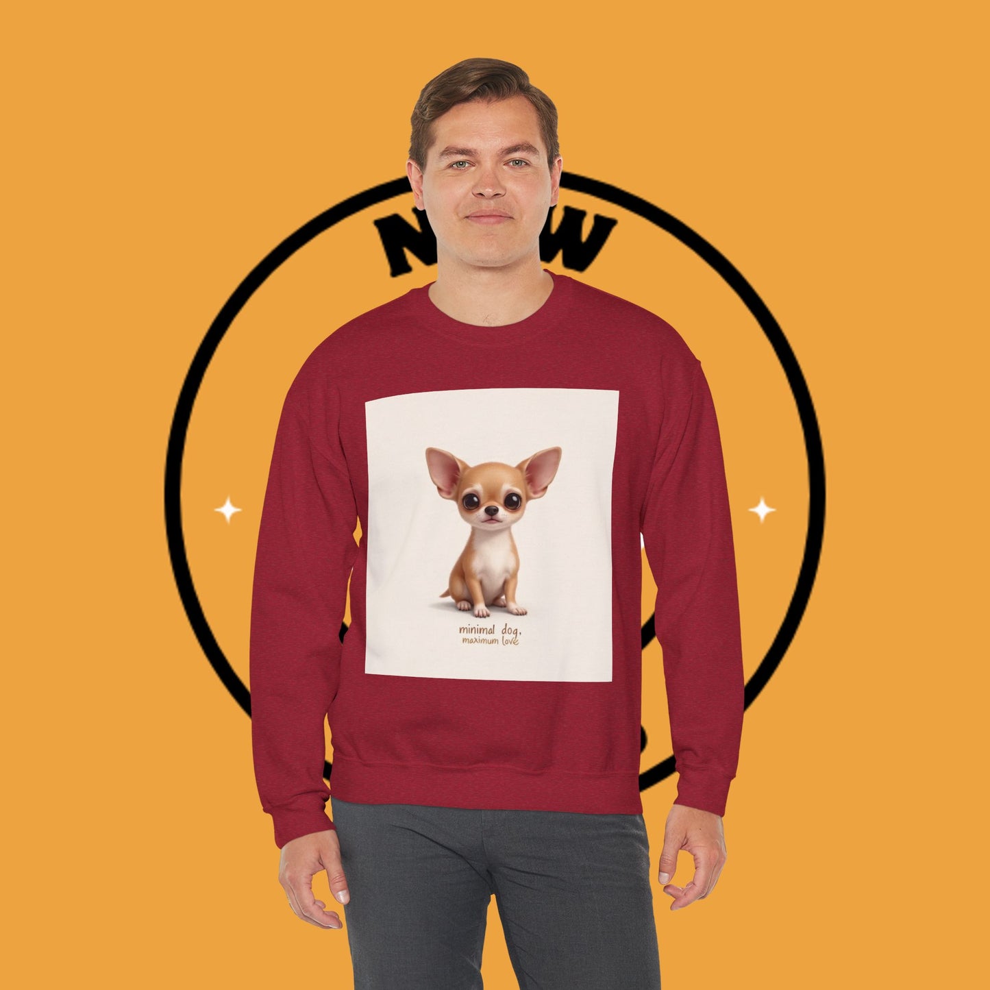 "Minimal Dog Maximum Love" Chihuahua Sweatshirt | Cute Puppy Quote Design | Small Dog Lover Gift