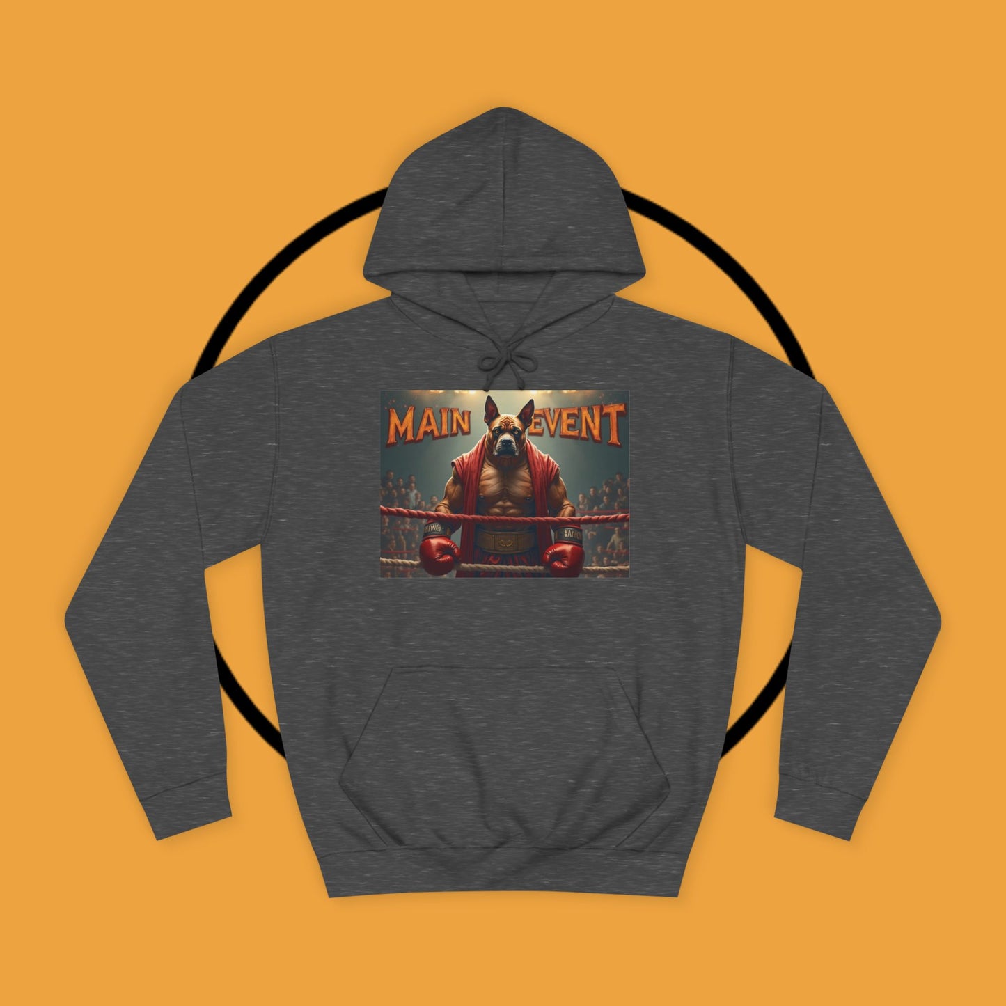 Boxing Boxer Dog Hoodie | Main Event Champion | Funny Fighting Dog Gift | Sports Pet Apparel