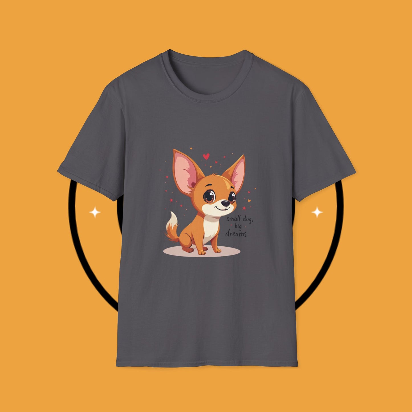 Small Dog Big Dreams Chihuahua T-Shirt - Inspirational Quote Pet Lover Tee | Motivational Puppy Shirt