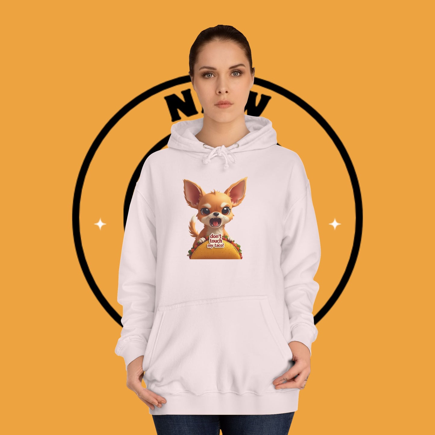 "Don't Touch My Taco Chihuahua Hoodie | Angry Dog Food Protection | Funny Mexican Pet Meme | Fierce Chihuahua Gift"