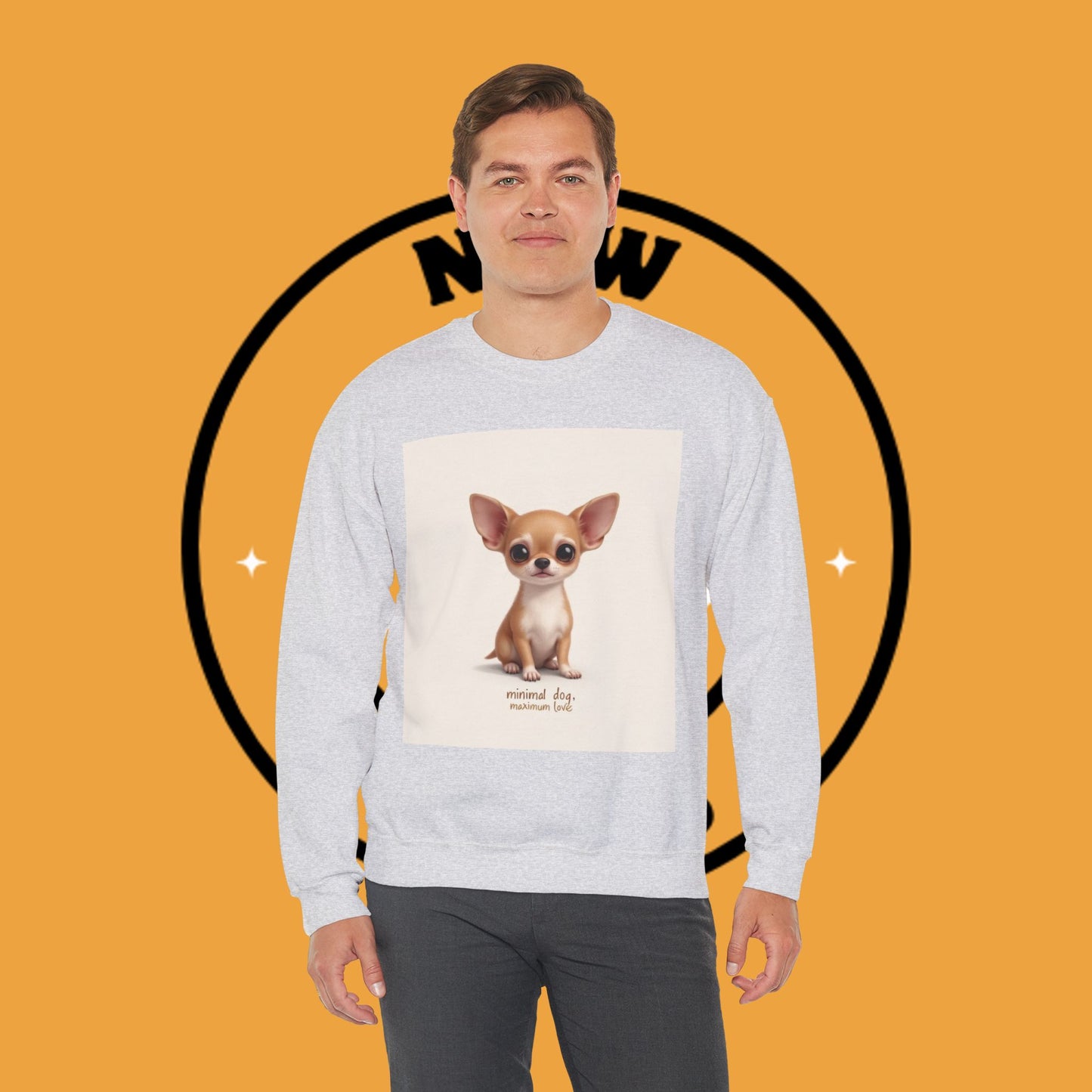 "Minimal Dog Maximum Love" Chihuahua Sweatshirt | Cute Puppy Quote Design | Small Dog Lover Gift