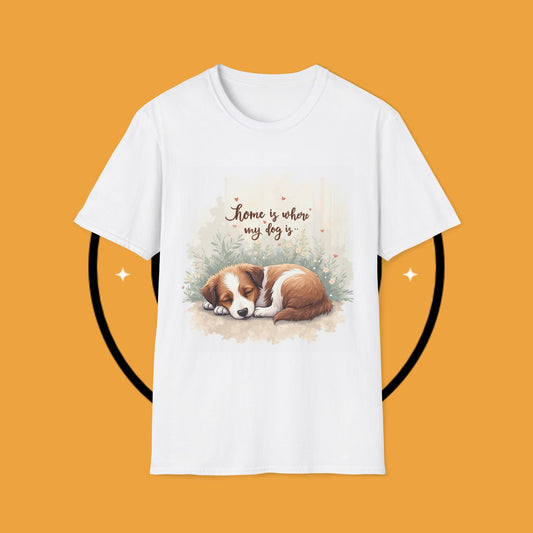 "Home Is Where My Dog Is" T-Shirt - Cute Sleeping Puppy Design | Dog Lover Gift Tee