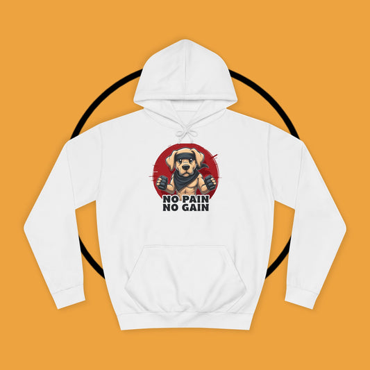 No Pain, No Gain – Motivational Workout Dog Hoodie - Unisex Hoodies